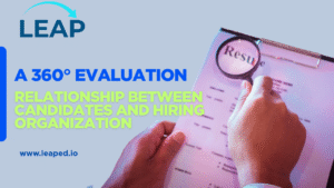 A 360° evaluation of a symbiotic relationship between candidates and hiring organization